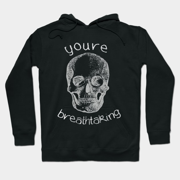 You're Breathtaking Hoodie by giovanniiiii